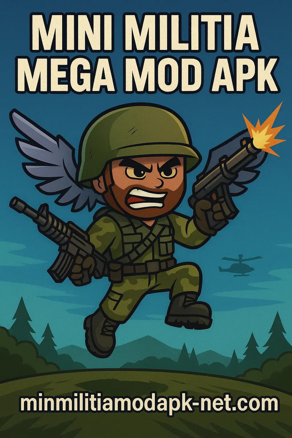 A cartoon soldier in green combat gear with wings fires two guns while flying above a forest landscape. Bold text at the top reads "Mini Militia Mega Mod APK," and the website "minimilitiamodapk-net.com" is displayed at the bottom. Helicopters and hills appear in the background.