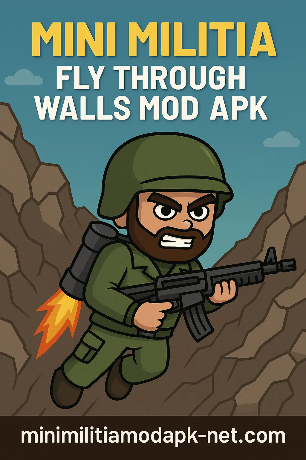Cartoon-style soldier flying through rocky cliffs with a jetpack, promoting "Mini Militia Fly Through Walls Mod APK" and featuring the website "minimilitiamodapk-net.com" at the bottom.