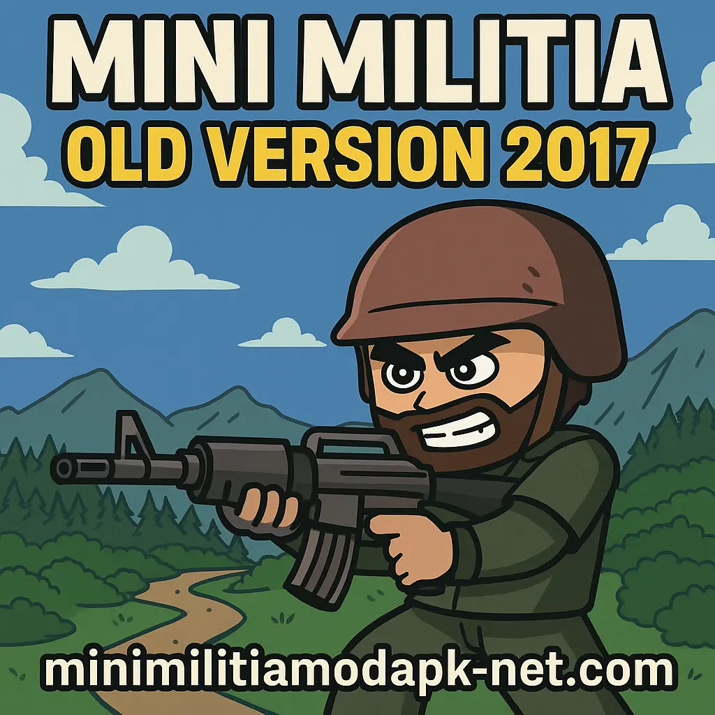 A cartoon-style digital illustration promoting "Mini Militia Old Version 2017," featuring a fierce soldier in green uniform aiming a rifle in a mountainous, forested landscape. The top of the image displays bold text "MINI MILITIA OLD VERSION 2017," and the website "minimilitiamodapk-net.com" is shown at the bottom.